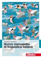Nuovo manualetto di linguistica italiana di Maurizio Dardano edito da Zanichelli