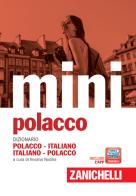 Il mini di polacco. Dizionario polacco-italiano, italiano-polacco. Con Contenuto digitale (fornito elettronicamente) edito da Zanichelli