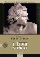 I libri storici. Versione interlineare in italiano edito da EDB