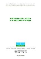 Sistemi educativi e capitale umano. Atti del Congresso (Milano, 22-23 giugno 2007) edito da Giuffrè