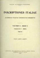 Inscriptiones Italiae. Regio 10ª vol.5.3 edito da Ist. Poligrafico dello Stato