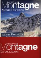 Resegone e Grigne-Monte Disgrazia. Con 2 Carta geografica ripiegata edito da Editoriale Domus