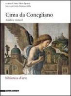 Cima da Conegliano. Analisi e restauri edito da Silvana