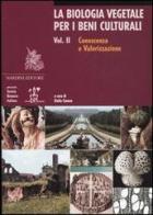 La biologia vegetale per i beni culturali vol.2 edito da Nardini