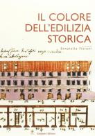 Il colore dell'edilizia storica di Donatella Fiorani edito da Gangemi