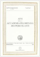 Atti della Accademia Peloritana dei Pericolanti. Classe di scienze medico-biologiche (1999) vol.87 edito da Edizioni Scientifiche Italiane