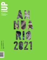 Up. European climbing report 2021. Annuario di alpinismo europeo edito da Versante Sud