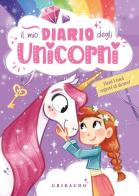 Il mio diario degli unicorni edito da Gribaudo