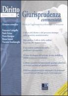 Diritto e giurisprudenza commentata (2012) vol.2 edito da Dike Giuridica