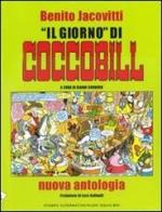 Il giorno di Coccobill. Nuova antologia di Benito Jacovitti edito da Stampa Alternativa