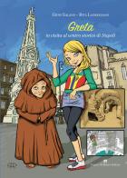 Greta in visita al centro storico di Napoli di Giusi Galano, Rita Laurenzano edito da Di Mauro Franco