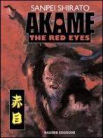 Akame. The red eyes di Sanpei Shirato edito da Hazard
