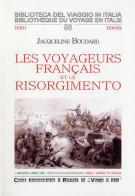 Les voyageurs français et le Risorgimento di Jacqueline Boudard edito da CIRVI
