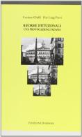Riforme istituzionali: una provocazione padana di P. Luigi Previ, Luciano Ghelfi edito da Diabasis