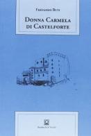 Donna Concetta di Castelforte di Fernando Buti edito da Bandecchi & Vivaldi