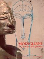 Modigliani e la spiritualità africana edito da Carte Segrete
