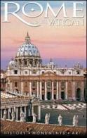 Rome and the Vatican. History, monuments, art. Con DVD di Riccardo Oldani, Daniela Santori edito da Rotalsele