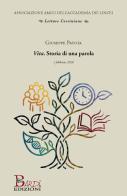 Vita. Storia di una parola di Giuseppe Patota edito da Bardi Edizioni