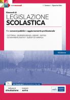 Elementi di legislazione scolastica. Per concorsi pubblici e aggiornamento professionale. Con software di simulazione edito da Edises professioni & concorsi