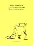 Apocalisse tascabile. Due testi teatrali per farla finita di Niccolò Fettarappa Sandri edito da Ronzani Editore