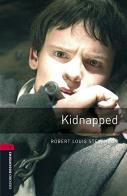 Kidnapped. Oxford bookworms library. Livello 3. Con CD Audio formato MP3. Con espansione online edito da Oxford University Press