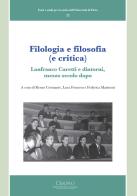 Filologia e filosofia (e critica). Lanfranco Caretti e dintorni, mezzo secolo dopo edito da Cisalpino