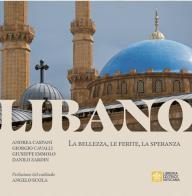 Libano. La bellezza, le ferite, la speranza edito da Libreria Editrice Vaticana