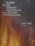 On Fire. Ediz. italiana edito da Forma Edizioni