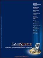 Family office (2005) vol.1 edito da Le Fonti