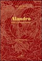 Alandrò. Filastrocca del mondo viandante di Marcella Rossi edito da Ali&No