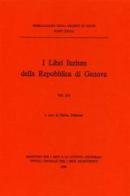 I libri iurium della Repubblica di Genova vol.1.4 edito da Ministero Beni Att. Culturali