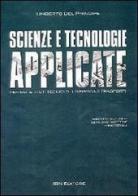 Scienze e tecnologie applicate di Umberto Del Principe edito da IBN