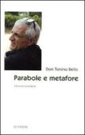 Parabole e metafore. Intensità evocative di Antonio Bello edito da Ed Insieme