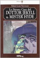 Lo strano caso del dottor Jekyll & Mr. Hyde di Robert Louis Stevenson, Massimo Frattini, Davide Rigamonti edito da I Libri Scuola del Fumetto