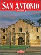 San Antonio. Ediz. inglese di John W. Gilbert edito da Bonechi