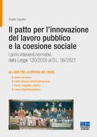 Il patto per l'innovazione del lavoro pubblico e la coesione sociale di Angelo Capalbo edito da Maggioli Editore