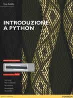 Introduzione a Python. Con e-book. Con espansione online di Tony Gaddis edito da Pearson
