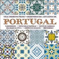 Tile designs from Portugal. Ediz. multilingue. Con CD-ROM di Diego Hurtado De Medoza edito da The Pepin Press