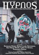 Hypnos. Rivista di cultura fantastica (2025) vol. 16 di Robert Louis Stevenson, Hermann Hesse, Lukha B. Kremo edito da Edizioni Hypnos