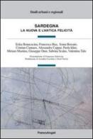 Sardegna. La nuova e l'antica felicità edito da Franco Angeli