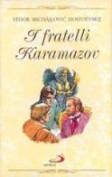 I fratelli Karamazov di Fëdor Dostoevskij edito da San Paolo Edizioni