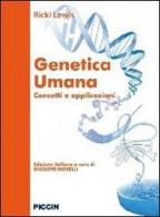 Genetica umana. Concetti e applicazioni di Ricki Lewis edito da Piccin-Nuova Libraria