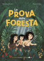 La prova della foresta di Roberto Piumini edito da Pelledoca Editore