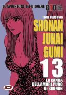 Shonan Junai Gumi vol.13 di Toru Fujisawa edito da Dynit Manga