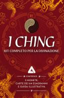 I Ching. Con 64 carte degli esagrammi. Con 3 monete edito da Armenia