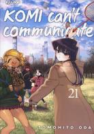 Komi can't communicate vol.21 di Tomohito Oda edito da Edizioni BD