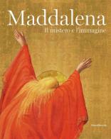Maddalena. Il mistero e l'immagine. Ediz. illustrata edito da Silvana