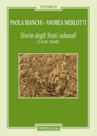 Storia degli Stati sabaudi (1416-1848) di Paola Bianchi, Andrea Merlotti edito da Morcelliana