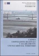 Cadses. Cooperazione regionale e allargamento: uno sguardo dal territorio edito da Gangemi Editore