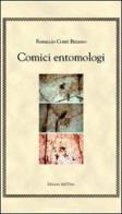 Comici entomologi. Ediz. multilingue di Ferruccio Conti Bizzarro edito da Edizioni dell'Orso